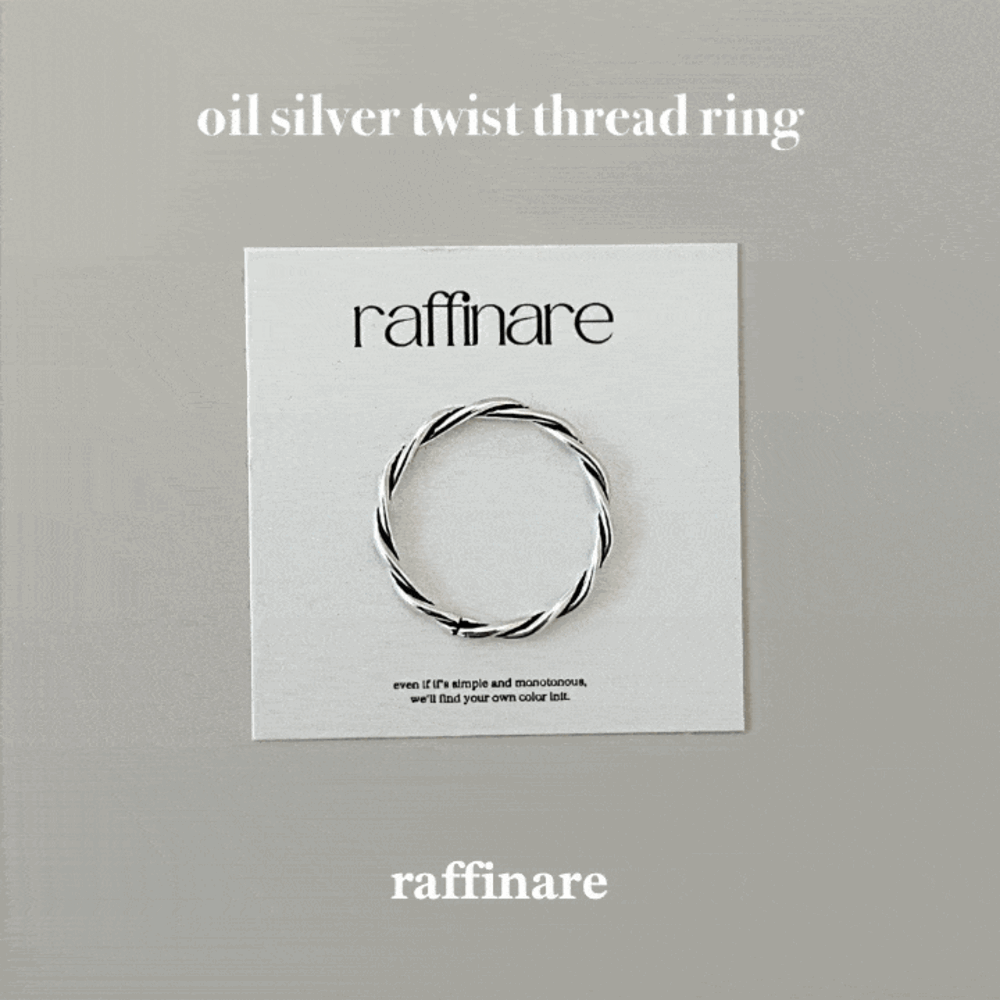 oil silver twist thread ring
